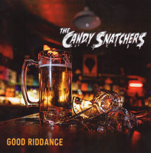 Load image into Gallery viewer, The Candy Snatchers "Good Riddance" 7" vinyl single I-94-030 2025