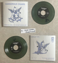 Load image into Gallery viewer, Dangerous Chairs "I Wanna Be Loved" 7" vinyl single 2026 I-94-031