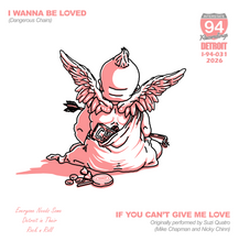 Load image into Gallery viewer, Dangerous Chairs "I Wanna Be Loved" 7" vinyl single 2026 I-94-031