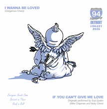 Load image into Gallery viewer, Dangerous Chairs "I Wanna Be Loved" 7" vinyl single 2026 I-94-031
