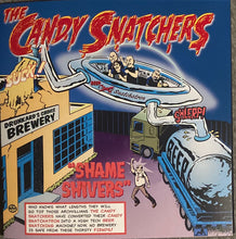 Load image into Gallery viewer, The Candy Snatchers "Shame Shivers" 7" vinyl single I-94-016