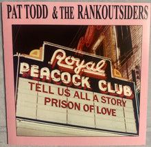 Load image into Gallery viewer, Pat Todd & the Rankoutsiders "Tell Us All a Story" 7" vinyl  I-94-011
