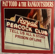 Load image into Gallery viewer, Pat Todd & the Rankoutsiders "Tell Us All a Story" 7" vinyl  I-94-011
