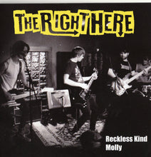 Load image into Gallery viewer, The Right Here "Reckless Kind" 7" vinyl single I-94-014