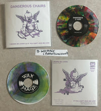 Load image into Gallery viewer, Dangerous Chairs "I Wanna Be Loved" 7" vinyl single 2026 I-94-031

