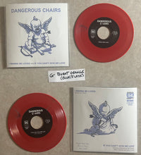 Load image into Gallery viewer, Dangerous Chairs "I Wanna Be Loved" 7" vinyl single 2026 I-94-031
