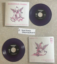 Load image into Gallery viewer, Dangerous Chairs "I Wanna Be Loved" 7" vinyl single 2026 I-94-031
